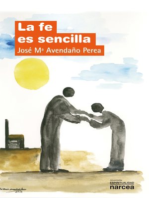 cover image of La fe es sencilla